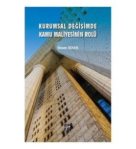 Kurumsal Değişimde Kamu Maliyesinin Rolü