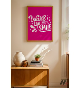 Wake Up And Smile Tipografi, Ahşap Çerçeveli Duvar Tablosu - Motivasyon Hediyesi
