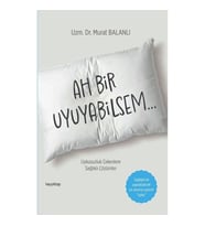 Ah Bir Uyuyabilsem