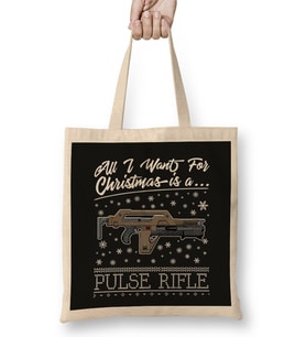 All I Want For Christmas Is A Pulse Rifle Aliens Bez Çanta Uzun Saplı