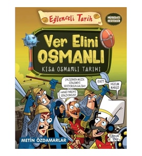 Ver Elini Osmanlı - Kısa Osmanlı Tarihi