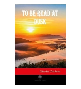 To Be Read At Dusk