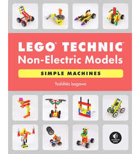 Lego Technic Non-Electric Models: Simple Machines: Cars And Mechanisms