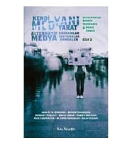 Kendi Medyanı Yarat Cilt 2 – Alternatif  Medya
