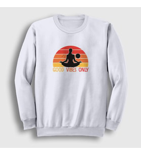 Presmono Unisex Beyaz Good Vibes Only Hediye Yoga Sweatshirt 509031tt