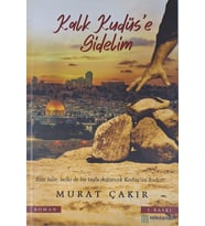 Kalk Kudüs’e Gidelim / Murat Çakır – Mirasımız Yayınları