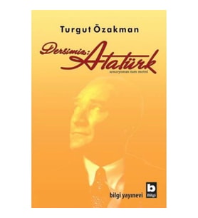 DERSİMİZ: ATATÜRK