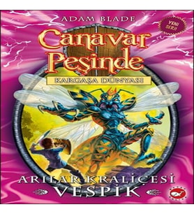 Canavar Peşinde 36 - Arılar Kraliçesi Vespik