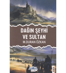 Dağın Şeyhi ve Sultan