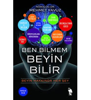 Bilmem Beyin Bilir: Beyin Hakkında Her Şey