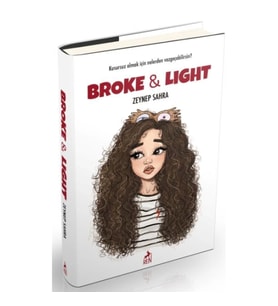 Broke and Light
