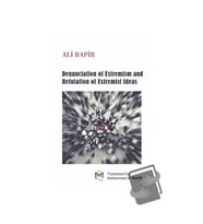 Denunciation of Extremism And refutation of Extremist İdeas / Mütercim Kitap / Ali Bapir