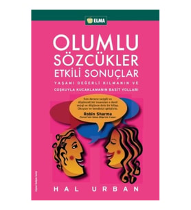Olumlu Sözcükler Etkili Sonuçlar