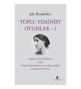 Toplu Feminist Oyunlar – 1