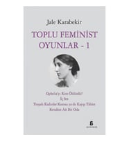 Toplu Feminist Oyunlar – 1