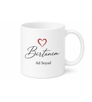 İsme Özel Birtanem Yazılı Kupa Bardak Sevgiliye Özel Tasarım Hediye