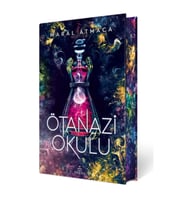 Ötanazi Okulu 2 (Ciltli Özel Baskı)