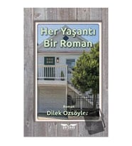 Her Yaşantı Bir Roman / Perseus Yayınevi / Dilek Özsöyler