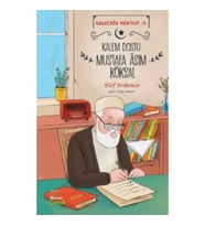 Geleceğe Mektup 3 - Kalem Dostu Mustafa Âsım Köksal
