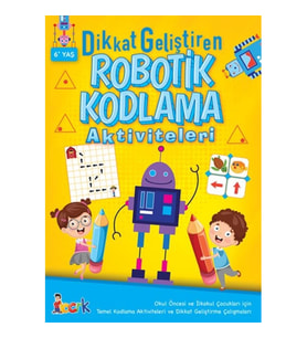 Dikkat Geliştiren Robotik Kodlama Aktiviteleri