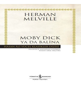 Moby Dick ya da Balina - Hasan Ali Yücel Klasikleri