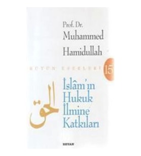 İslam'ın Hukuk İlmine Katkıları