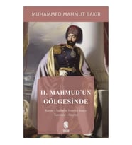 II. Mahmud'un Gölgesinde