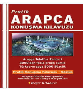 Pratik Arapça Konuşma Kılavuzu