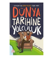 Dünya Tarihine Yolculuk (Ciltli)