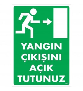 Yangın Çıkışını Açık Tutunuz Sağ Uyarı Levhası 25x35 KOD:891