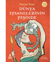 Dünya Efsanelerinin Peşinde