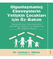 Olgunlaşmamış Ebeveynlerin Yetişin Çukları için Öz-Bakım