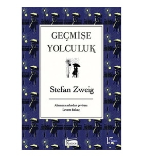Geçmişe Yolculuk (Bez Ciltli)