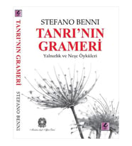 Tanrı'nın Grameri Yalnızlık ve Neşe Öyküleri