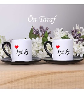 İyi ki  Tasarımlı ve İsme Özel İkili Türk Kahvesi Fincan Takımı