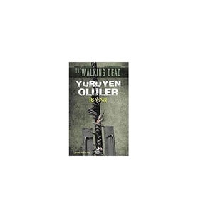 Yürüyen Ölüler - İsyan - Jay Bonansinga