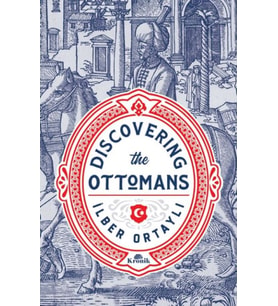 Discovering the Ottomans