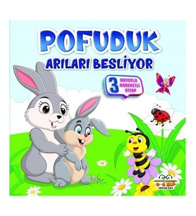 Pofuduk Arıları Besliyor 0 6 Yaş Yayınları