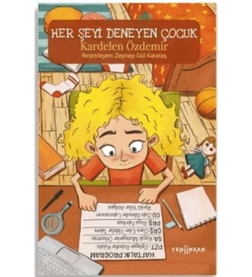 Her Şeyi Deneyen Çocuk