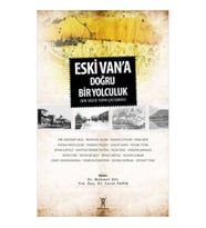 Eski Van'a Doğru Yolculuk