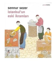 İstanbul'un Eski İkramları