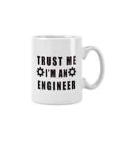 Trust Me I'm An Engineer Mühendis Hediye Baskılı Kupa Bardak