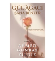 Gül Ağacı Sana Benzer