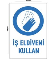 Metal İş Eldiveni Kullan 20cm x 30cm A4 Büyüklüğünde Uyarı Levhası Yönlendirme Tabelası