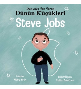 Dünyaya Yön Veren Dünün Küçükleri Steve Jobs