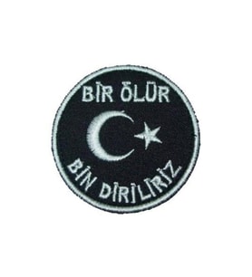 Nakış Patch Bir Ölür Bin Diriliriz SİYAH-BEYAZ