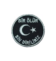Nakış Patch Bir Ölür Bin Diriliriz SİYAH-BEYAZ