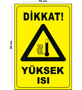 Metal Yüksek Isı 15 Cm x 20 Cm Uyarı Levhası Yönlendirme Tabelası