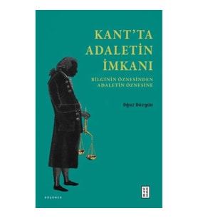 Kant’ta Adaletin İmkanı