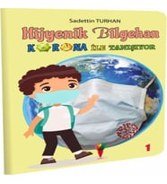 Hijyenik Bilgehan Korona İle Tanışıyor